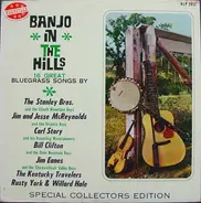 Rusty York & Willard Hale,Bill Clifton a.o. - Banjo In The Hills