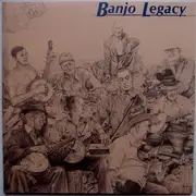 LP - Ron Mullennex, Gerry Milnes,Tim Bing - Banjo Legacy - Gatefold