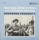 LP - Various - Banjo Songs, Ballads And Reels From The Southern Mountains