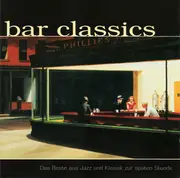 Double CD - T.Wilson, C.Basie, Webster, Jolly, S.Getz, u.a - Bar Classics - Das Beste Aus Jazz Und Klassik Zur Späten Stunde