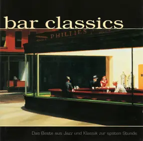 Cole Porter - Bar Classics - Das Beste Aus Jazz Und Klassik Zur Späten Stunde