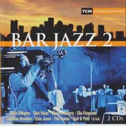 Chet Baker / Coleman Hawkins / Duke Ellington a.o. - Bar Jazz 2