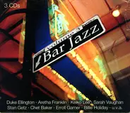 Duke Ellington, Sarah Vaughan, Count Basie a.o. - Bar Jazz Vol. 3