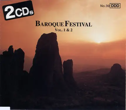 Lully / Bach / Vivaldi / Gluck / Händel a.o. - Baroque Festival Vol. 1 & 2
