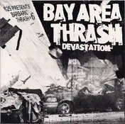Look Back and Laugh - Barbaric Thrash #6 - Bay Area Thrash Devastation