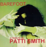 Lucy Cotter / Swarf Sisters / Dissenne Franchize / a.o. - Barefoot - A Tribute to Patti Smith