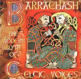 Capercaillie - Barrachash - The Modern Myth Of Celtic Voices