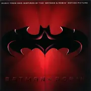 The Smashing Pumpkins, R. Kelly, R.E.M a.o. - Batman & Robin (Music From And Inspired By The Motion Picture)