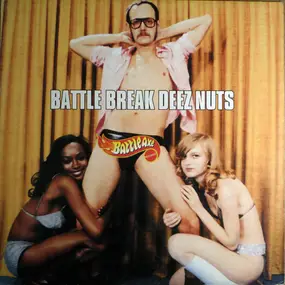 Various Artists - Battle Break Deez Nuts