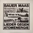 LP - Frank Baier / Mundwerk / Schmetterlinge - Bauer Maas (Lieder Gegen Atomenergie) - 1st Edition, Orange Labels