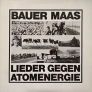 Frank Baier / Mundwerk / Schmetterlinge - Bauer Maas (Lieder Gegen Atomenergie)