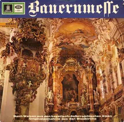 Die Riederinger Sänger, Die Lohmayer Dirndln a.o. - Bauernmesse