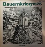 LP - Philarmonischer Chor Dreseden , a.o. - Bauernkrieg 1525 - Dokumente 1