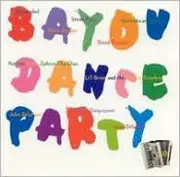 CD - Beausoleil, Geno Delafose, David Doucet, ... - Bayou Dance Party