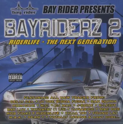 Taydata, Ray Luv - Bayriderz 2 (Riderlife - The Next Generation)