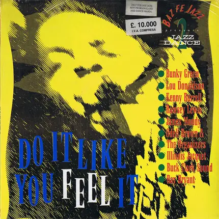 Bunky Green, Lou Donaldson, Kenny Burrell, a.o. - Jazz Dance 2 - Do It Like You Feel It