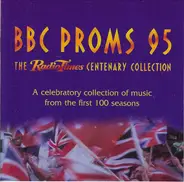 Various - BBC Proms 95 (The Radio Times Centenary Collection)