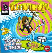 Burger Weekends, The Hawaiians, Die Schnickers - Beat On The Brett