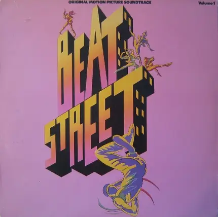 Afrika Bambaata, Juicy, Arthur Baker a.o. - Beat Street (Original Motion Picture Soundtrack) - Volume 1