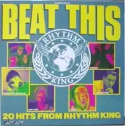 LP - S'Express, The Beatmasters, Bomb The Bass, Schoolly D a.o. - Beat This - 20 Hits From Rhythm King