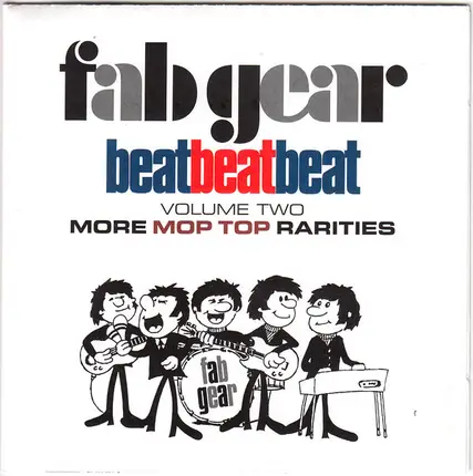 Andy Cavell / The Puppets / The Trends a. o. - Beat, Beat, Beat! Volume Two - More Mop Top Rarities - January To April 1964