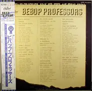 Tadd Dameron, Babs Gonzales, Charlie Barnet, a.o. - Bebop Professors