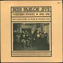 LP - Milton Brown, Buddy Jones, a.o. - Beer Parlor Jive - Western Swing - 1935-1941