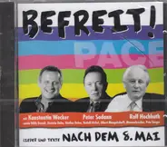 Konstantin Wecker / Peter Sodann a.o. - Befreit! - Lieder Und Texte Nach Dem 8. Mai