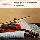 7inch Vinyl Single - Various - Behüt' Dich Gott, Es Wär So Schön Gewesen