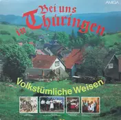 Nahetaler Volksmusikanten - Bei Uns In Thüringen (Volkstümliche Weisen)