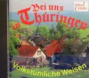 CD - Unknown - Bei Uns In Thüringen - Volkstümliche Weisen