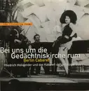 Double CD - Ernst Busch, Kate Kühl, Hans Albers a.o. - Bei Uns Um Die Gedächtniskirche Rum ... Berlin Cabaret (Friedrich Hollaender Und Das Kabarett Der Zwanziger Jahre) - Fatbox