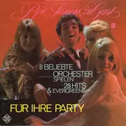 LP - Jerry Wilton Und Sein Orchester a.o. - Bei Ihnen Zu Gast 3 - 8 Beliebte Orchester Spielen 28 Hits Und Evergreens Für Ihre Party