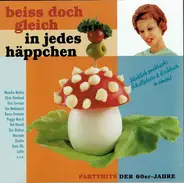 Wencke Myhre, Gus Backus, Siw Malmquist a.o. - Beiss Doch Gleich In Jedes Häppchen