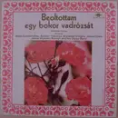 LP - Hungarian Songs - Beoltottam egy bokor vadrózsát
