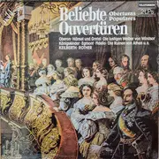 Double LP - Gluck / Weber / Beethoven a.o. - Beliebte Ouvertüren - Gatefold