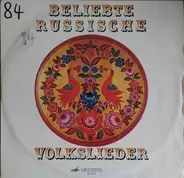 Alexander Sweschnikow a.o. - Beliebte Russische Volkslieder