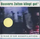 Double CD - Various - Bessere Zeiten Klingt Gut