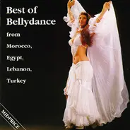 Various - Best Of Bellydance From Morocco, Egypt, Lebanon, Turkey
