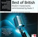CD - Various - Best Of British - Modern Masterworks Commissioned By Radio 3