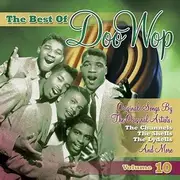 CD - The Cameos, The Lydells, The Channels - Best Of Doo Wop And More (Volume 10)