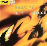 Clieff Turner, Silent Circle, Joy Peters a.o. - Best Of Italo Dance