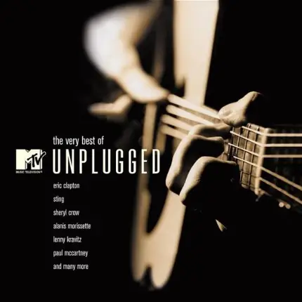 Eric Clapton,Alanis Morissette,R.E.M,Annie Lennox, u.a - The Very Best of MTV Unplugged