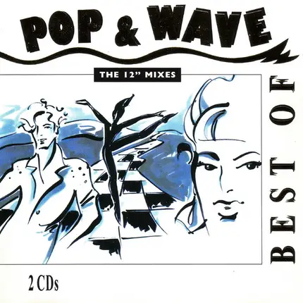 A-Ha / Spandau Ballet / Visage a.o. - Best Of Pop & Wave - The 12' Mixes