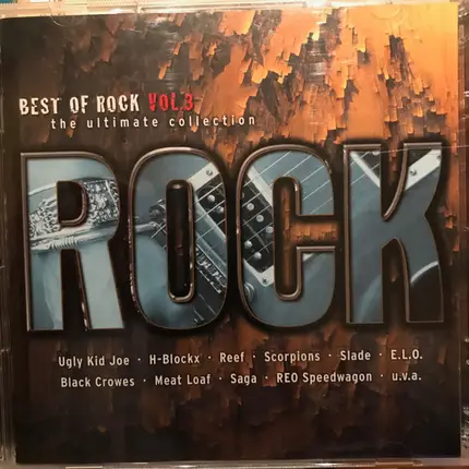 Scorpions, Ugly Kid Joe, The Black Crowes a.o. - Best Of Rock Vol. 3