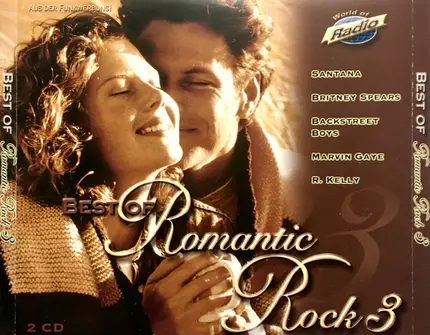 Britney Spears / R. Kelly / Santana / a.o. - Best Of Romantic Rock 3