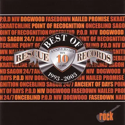 Ancient Of Days, No Innocent Victim, Dogwood a.o. - Best Of Rescue Records 1993-2003: Rock