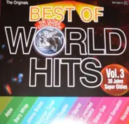 ABBA / Barry White / Johnny Bristol a. o. - Best Of World Hits Vol. 3