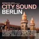 Double CD - Various - Bermuda 2013 Presents City Sound Berlin