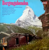 Der Bergsteiger-Chor - Bergvagabunden
